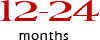 12-24 months